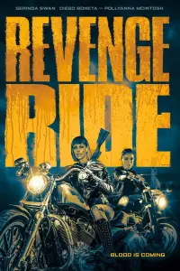 Poster to the movie "Revenge Ride" #1063659