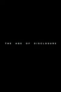 Poster to the movie "The Age of Disclosure" #581549