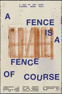 Poster to the movie "A Fence Is A Fence Of Course" #1070129