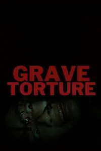 Poster to the movie "Grave Torture" #654545