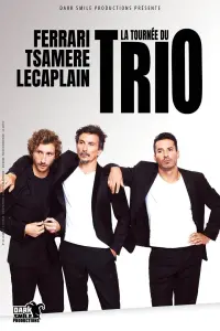 Poster to the movie "Ferrari Tsamère Lecaplain : Le trio en direct au cinéma" #748013