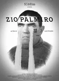 Poster to the movie "Zio Palmiro" #1025336