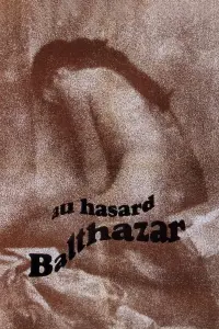 Poster to the movie "Au Hasard Balthazar" #206231