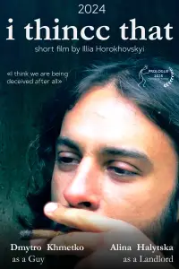 Poster to the movie "I thincc that" #1063347