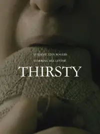 Poster to the movie "Thirsty" #1067948