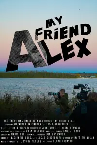 Poster to the movie "My Friend Alex" #1151142