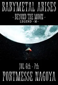 Poster to the movie "BABYMETAL ARISES - BEYOND THE MOON - LEGEND - M -" #1203993
