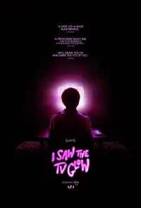 Poster to the movie "I Saw the TV Glow" #594498