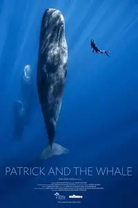 Poster to the movie "Patrick and the Whale" #1014759