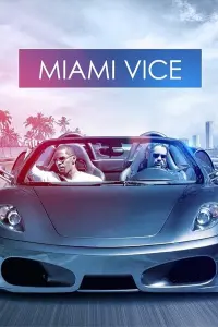 Poster to the movie "Miami Vice" #770317