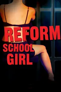 Poster to the movie "Reform School Girl" #1014291