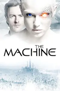 Poster to the movie "The Machine" #967019
