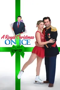 Poster to the movie "A Royal Christmas on Ice" #1114815