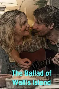 Poster to the movie "The Ballad of Wallis Island" #945823