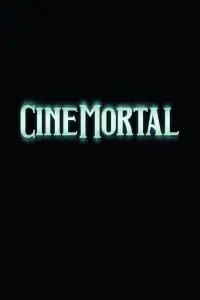 Poster to the movie "Cinemortal" #1064980