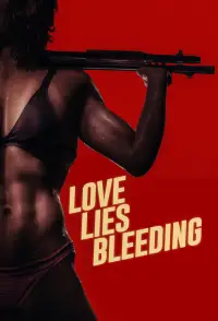 Poster to the movie "Love Lies Bleeding" #556776