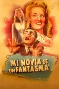 Poster to the movie "Mi novia es un fantasma" #1157041
