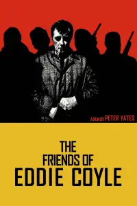 Poster to the movie "The Friends of Eddie Coyle" #1077813
