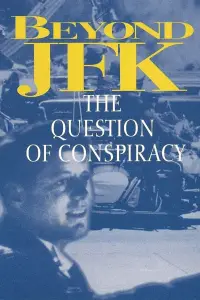 Poster to the movie "Beyond JFK: The Question of Conspiracy" #993643