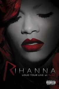 Poster to the movie "Rihanna: Loud Tour Live At The O2" #824020