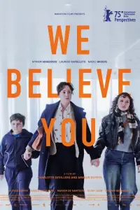 Poster to the movie "We Believe You" #1014936