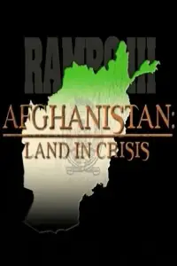 Poster to the movie "Afganistan: Land in Crisis" #1151056