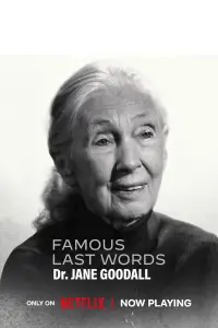 Poster to the movie "Famous Last Words: Dr. Jane Goodall" #697426