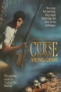 Poster to the movie "Lost in the Barrens II: The Curse of the Viking Grave" #1123927