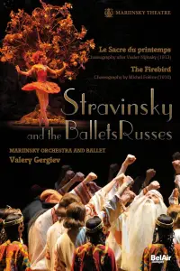 Poster to the movie "Stravinsky and the Ballets Russes: The Firebird / The Rite of Spring" #1110730