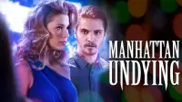 Backdrop to the movie "Manhattan Undying" #1080121
