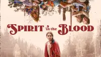 Backdrop to the movie "Spirit in the Blood" #989746