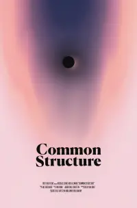 Poster to the movie "Common Structure" #874790