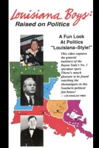 Poster to the movie "Louisiana Boys: Raised on Politics" #1211439