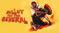 Backdrop to the movie "A Bullet for the General" #1050747