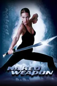 Poster to the movie "Naked Weapon" #978356