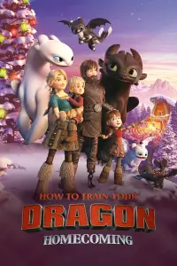 Poster to the movie "How to Train Your Dragon: Homecoming" #967657