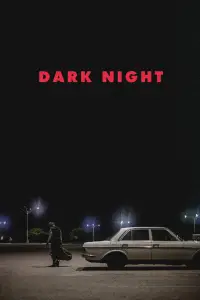 Poster to the movie "Dark Night" #652100