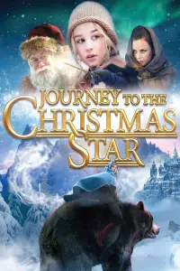 Poster to the movie "Journey to the Christmas Star" #1169362