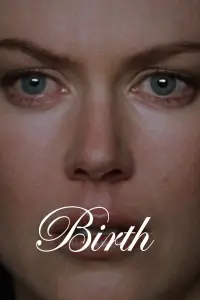 Poster to the movie "Birth" #1027120