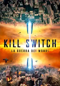Poster to the movie "Kill Switch" #843853