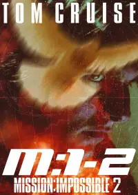 Poster to the movie "Mission: Impossible II" #1061752