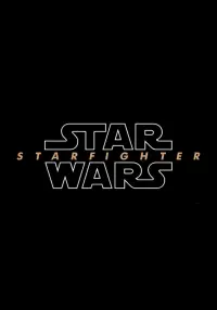 Poster to the movie "Star Wars: Starfighter" #666101