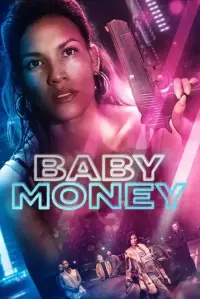 Poster to the movie "Baby Money" #741129