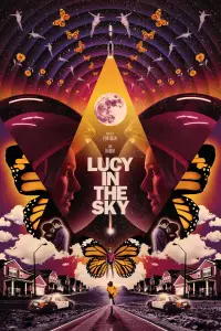 Poster to the movie "Lucy in the Sky" #983590