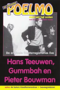 Poster to the movie "Hans Teeuwen, Gummbah en Pieter Bouwman: Poelmo, Slaaf van het Zuiden" #1188006