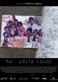 Poster to the movie "Pai, Volta Logo!" #873712