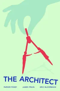 Poster to the movie "The Architect" #1166076