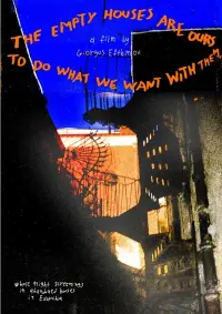 Poster to the movie "The Empty Houses Are Ours To Do What We Want With Them" #611591