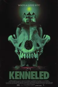 Poster to the movie "Kenneled" #1015606