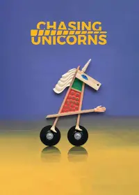 Poster to the movie "Chasing Unicorns" #1091591